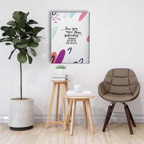 Love You More Than Yesterday Canvas Tablo 