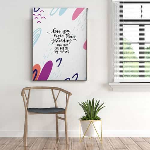 Love You More Than Yesterday Canvas Tablo 