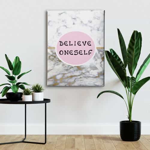 Believe Oneself Canvas Tablo 