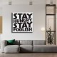 Stay Hungry Stay Foolısh Canvas Tablo 